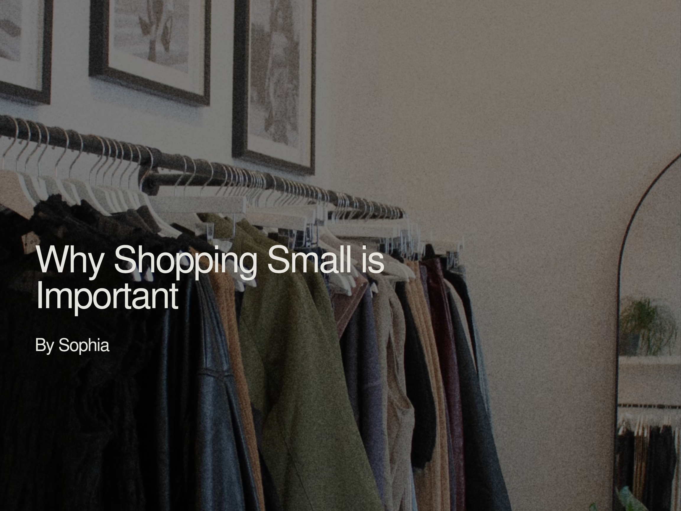 Shopping Small & Why it's Important