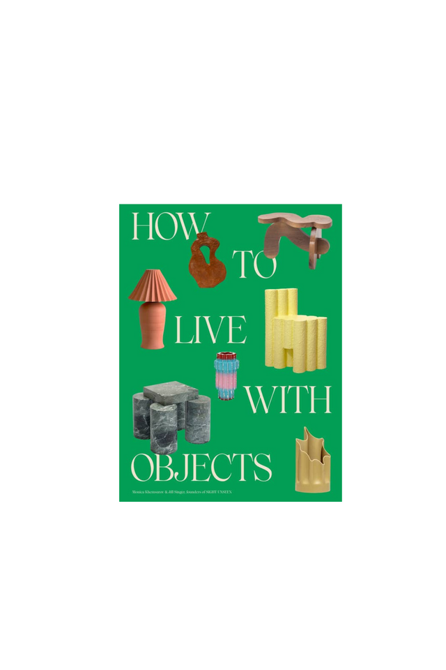 How To Live With Objects